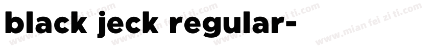black jeck regular字体转换